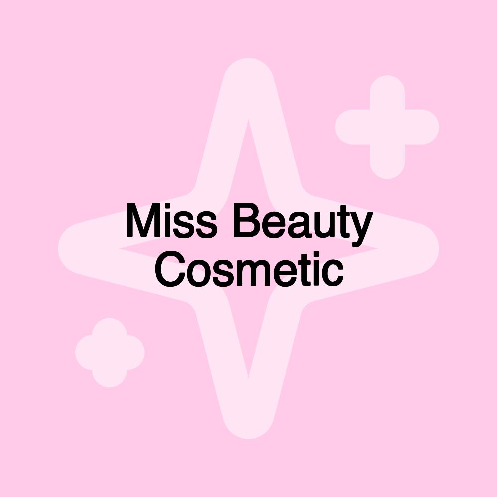 Miss Beauty Cosmetic