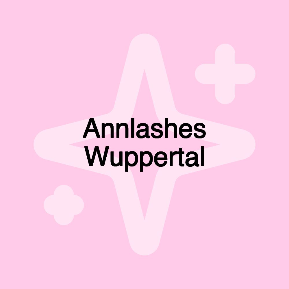 Annlashes Wuppertal