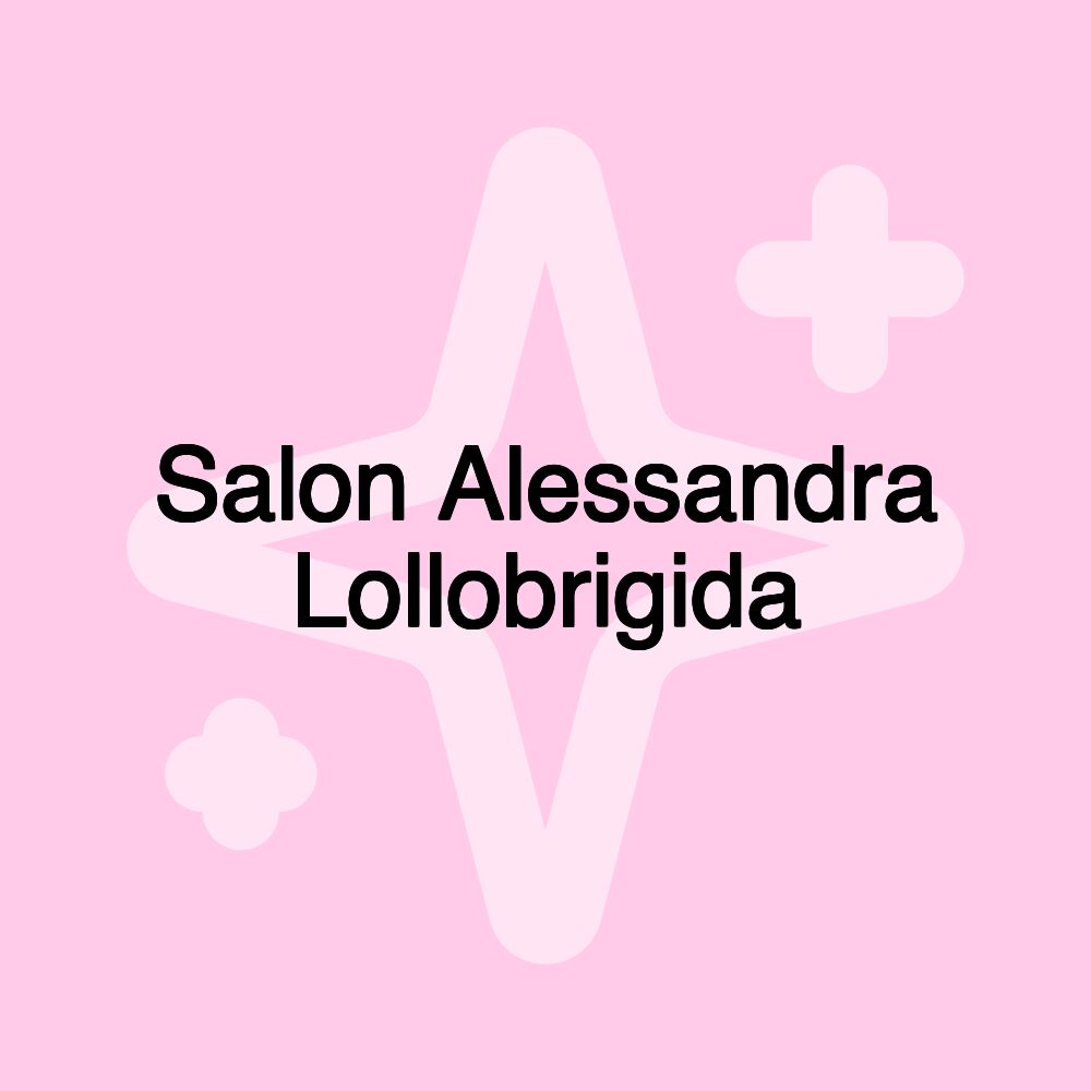 Salon Alessandra Lollobrigida