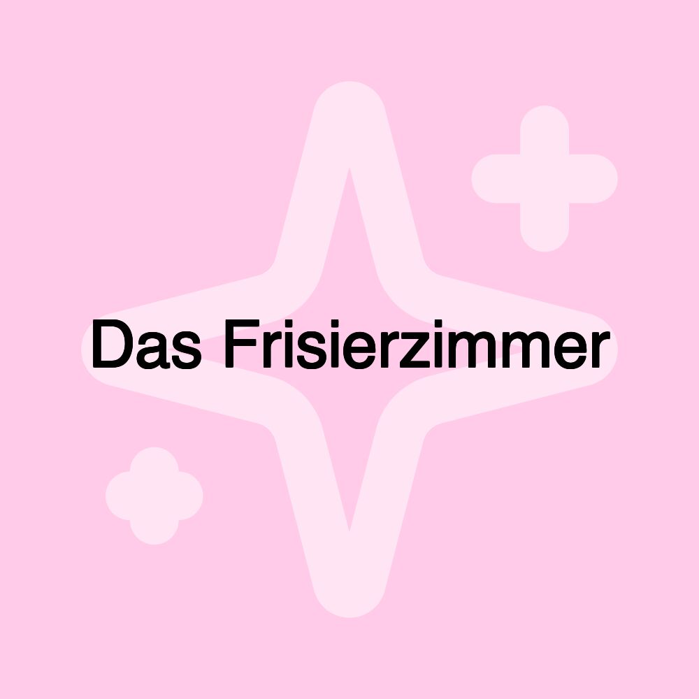 Das Frisierzimmer