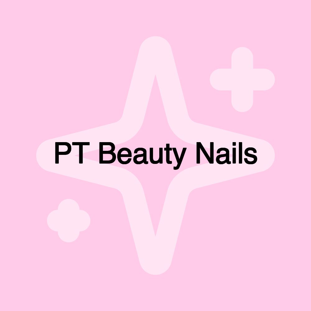 PT Beauty Nails