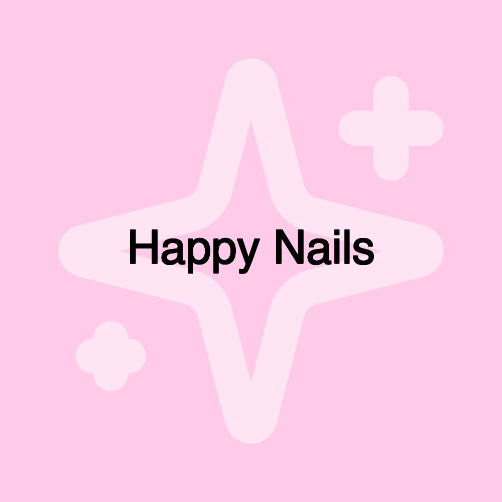 Happy Nails