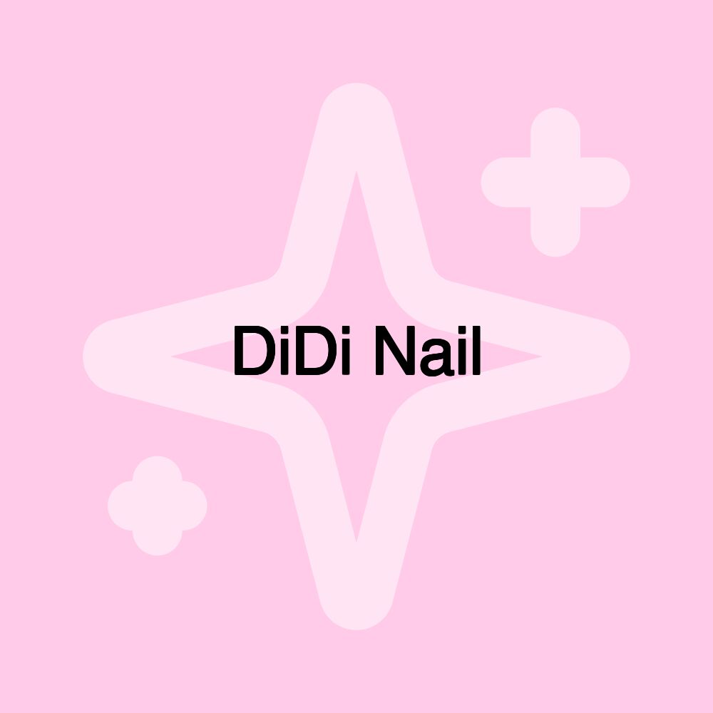 DiDi Nail