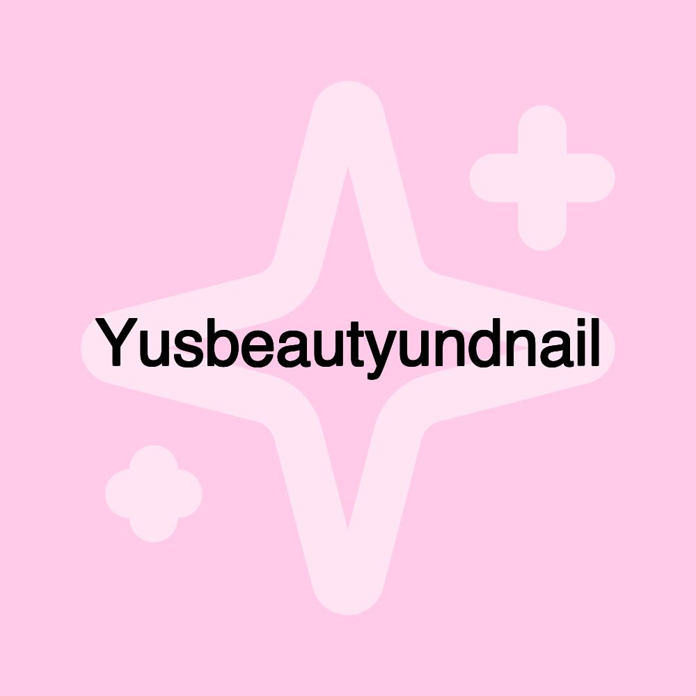 Yusbeautyundnail