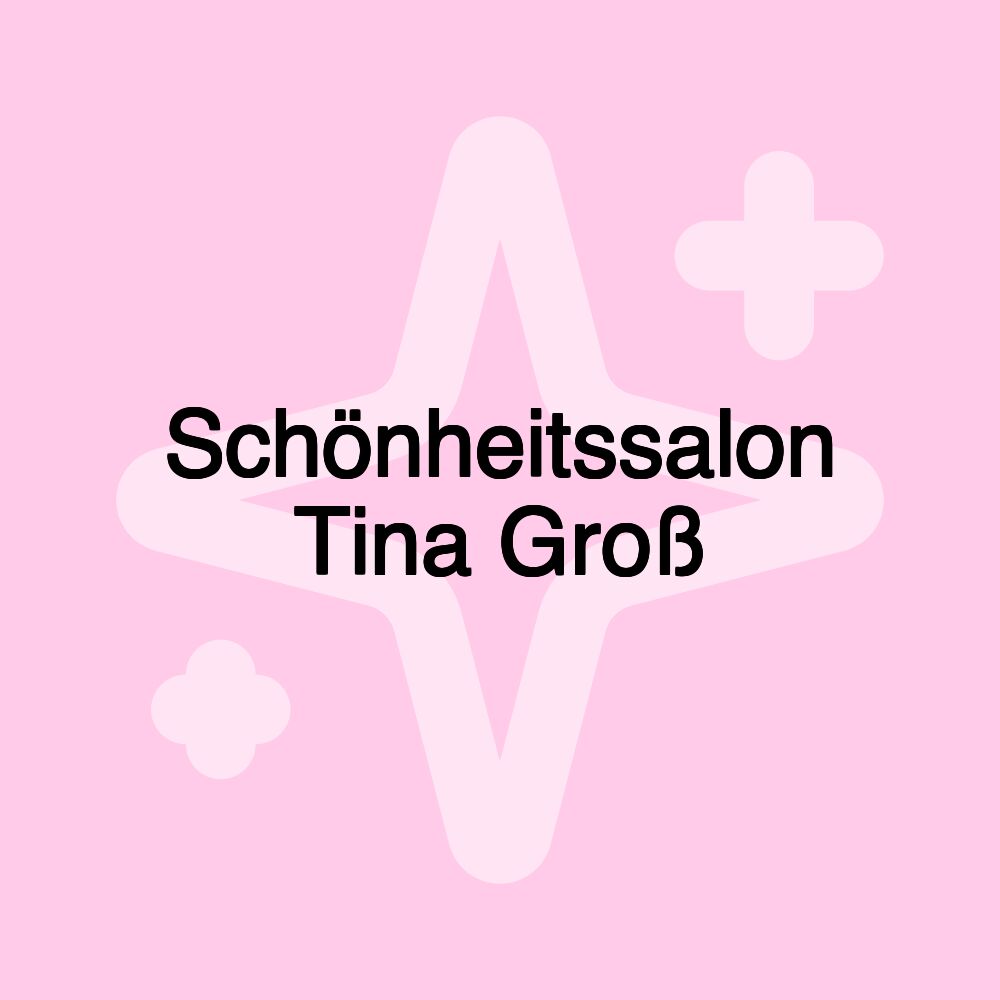 Schönheitssalon Tina Groß