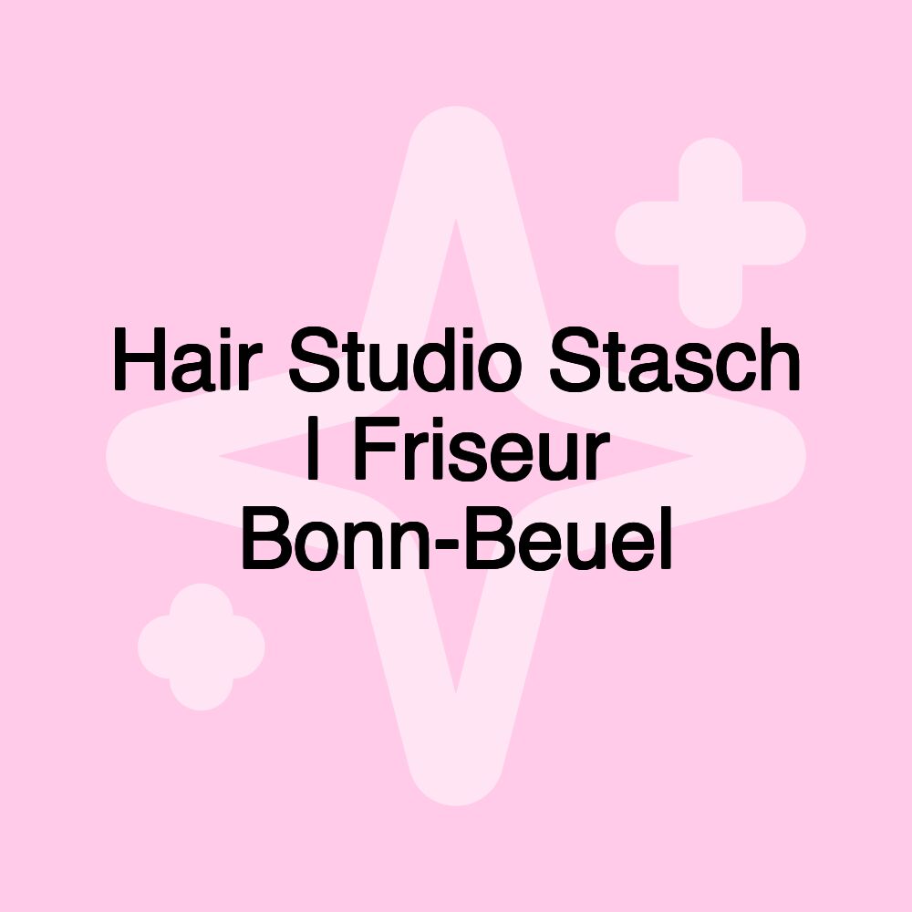 Hair Studio Stasch | Friseur Bonn-Beuel