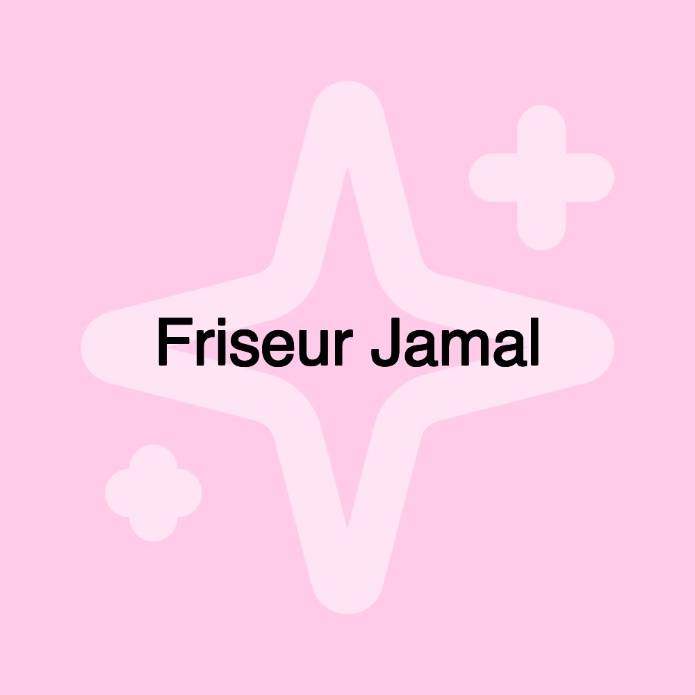 Friseur Jamal