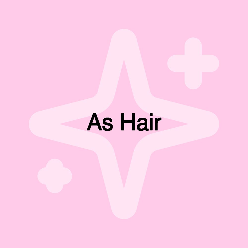 As Hair