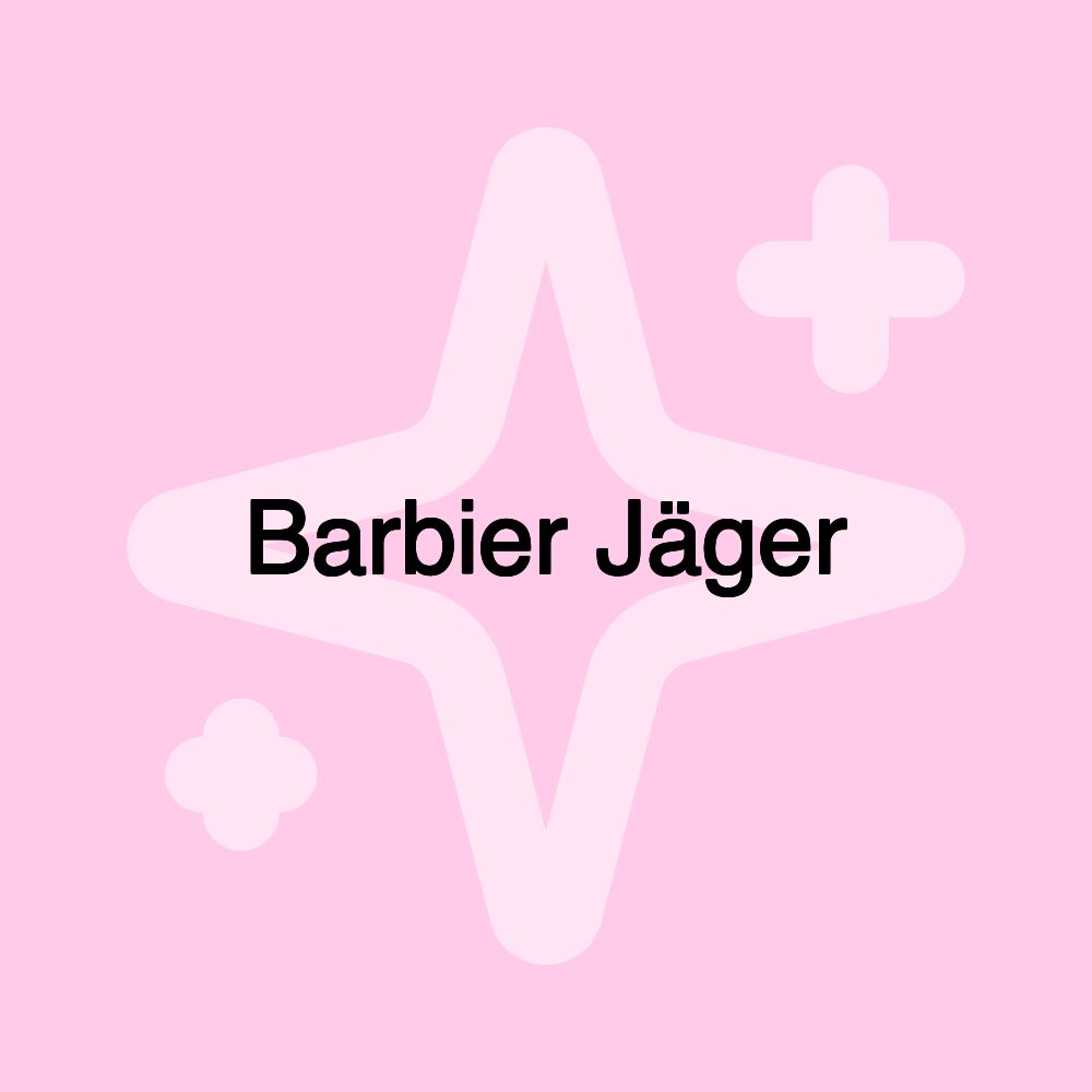 Barbier Jäger