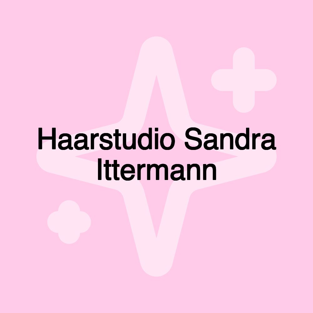 Haarstudio Sandra Ittermann