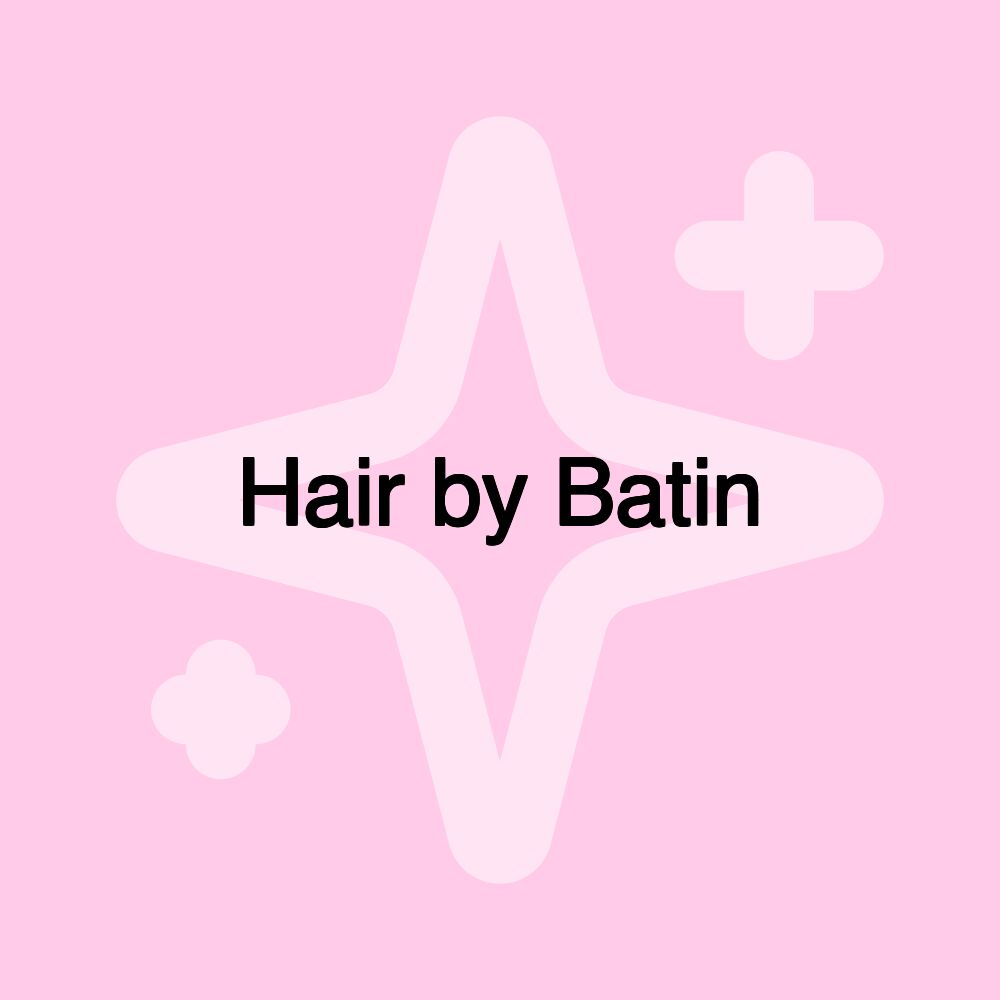 Hair by Batin