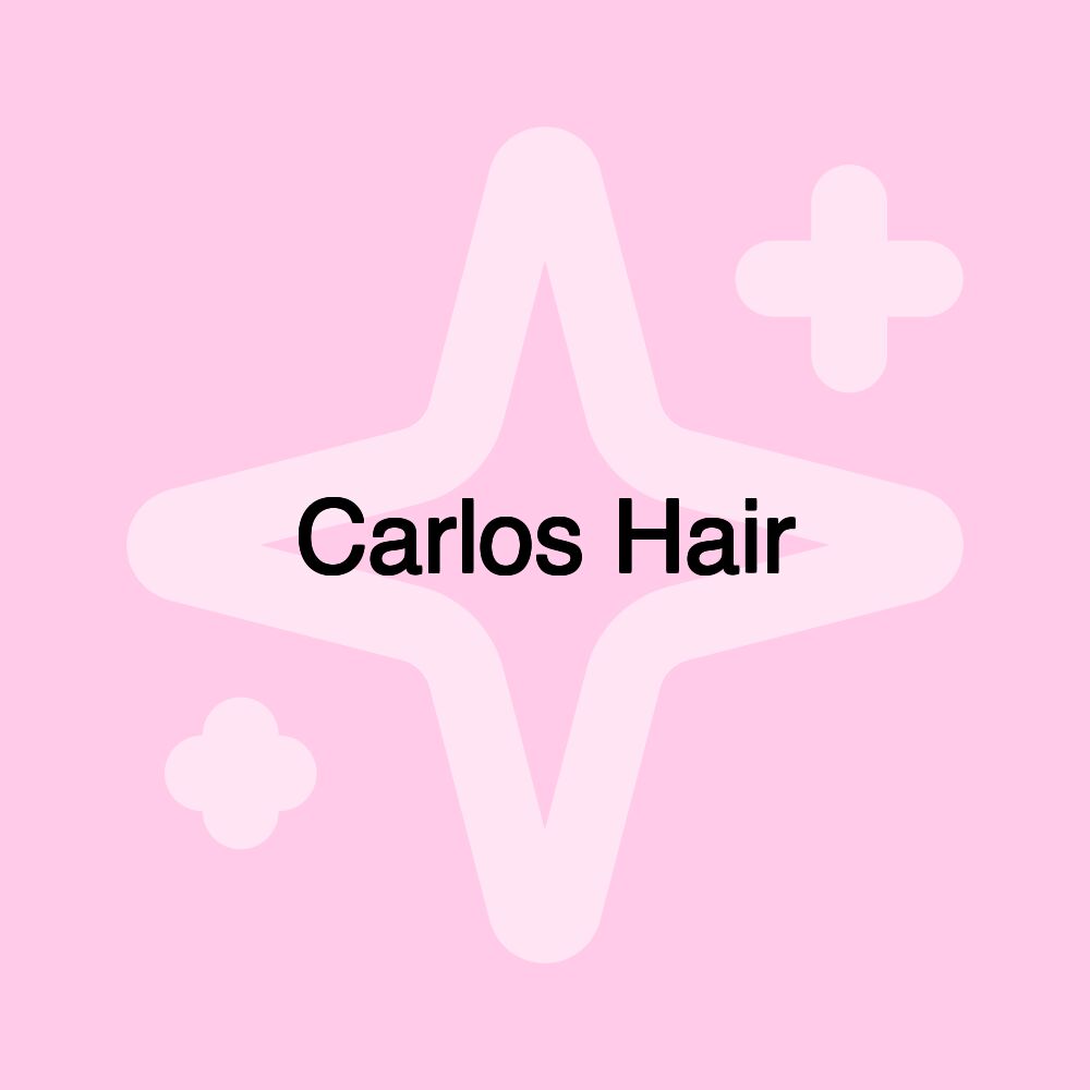 Carlos Hair