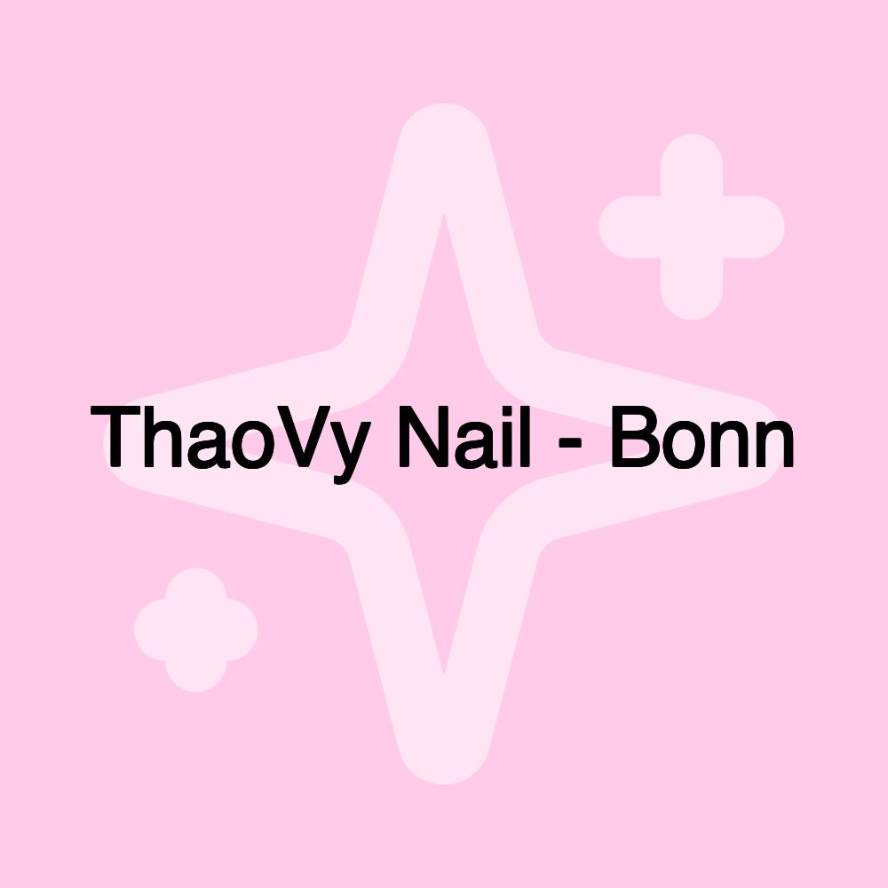 ThaoVy Nail - Bonn