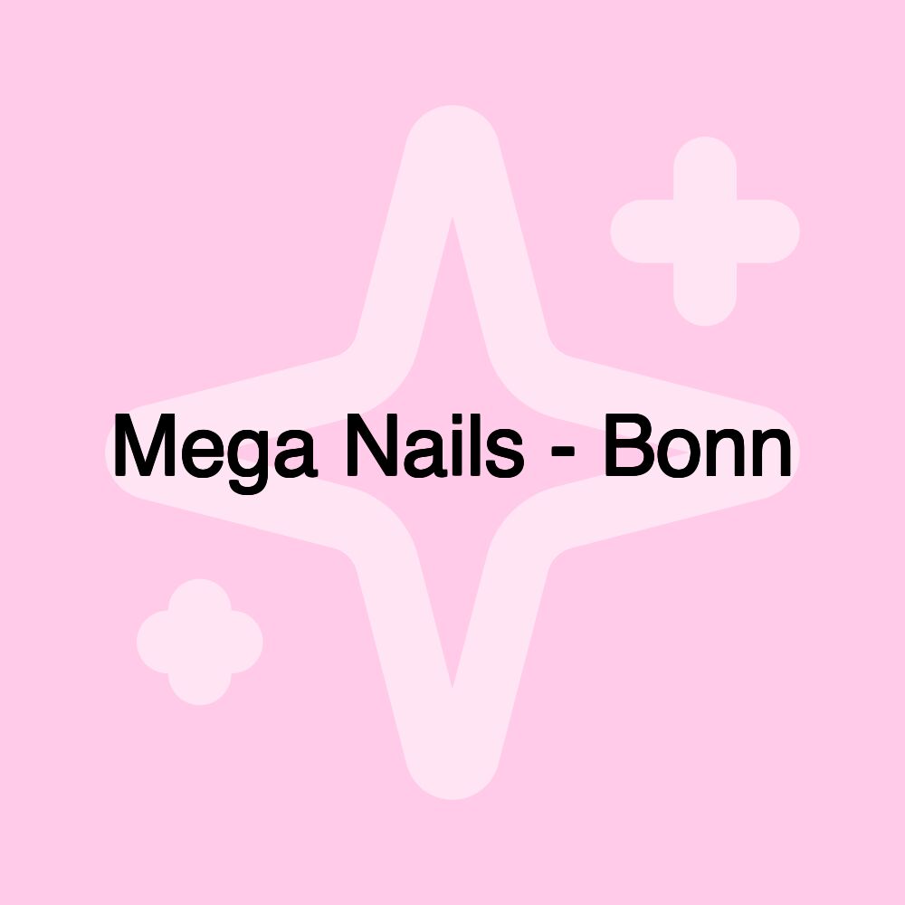 Mega Nails - Bonn