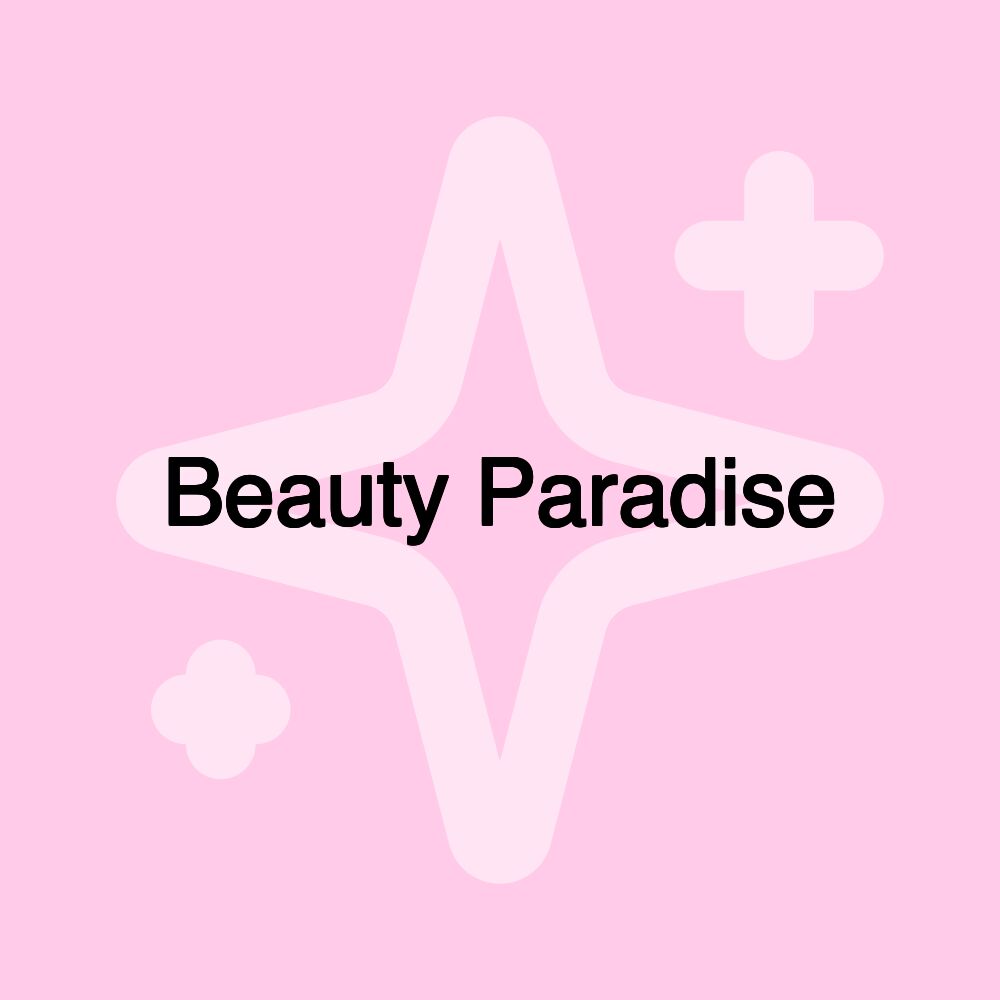 Beauty Paradise