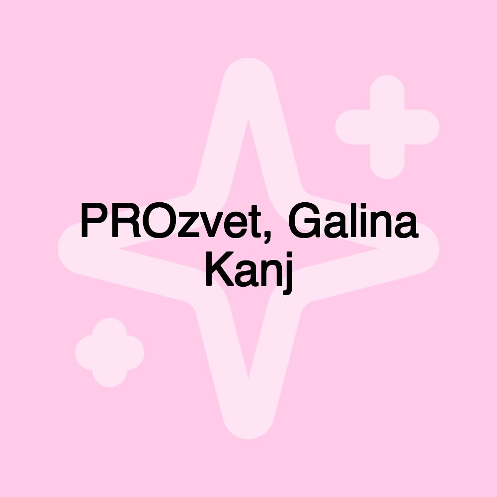 PROzvet, Galina Kanj