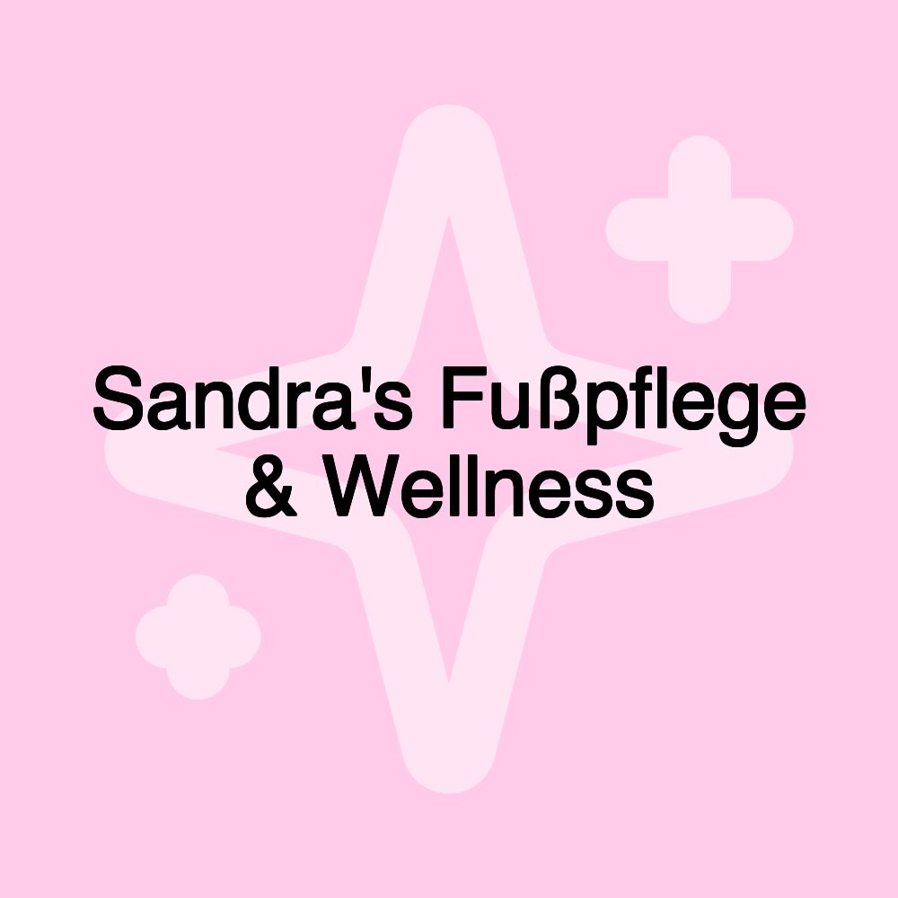 Sandra's Fußpflege & Wellness