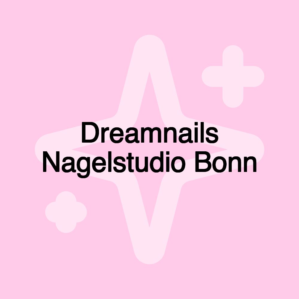 Dreamnails Nagelstudio Bonn