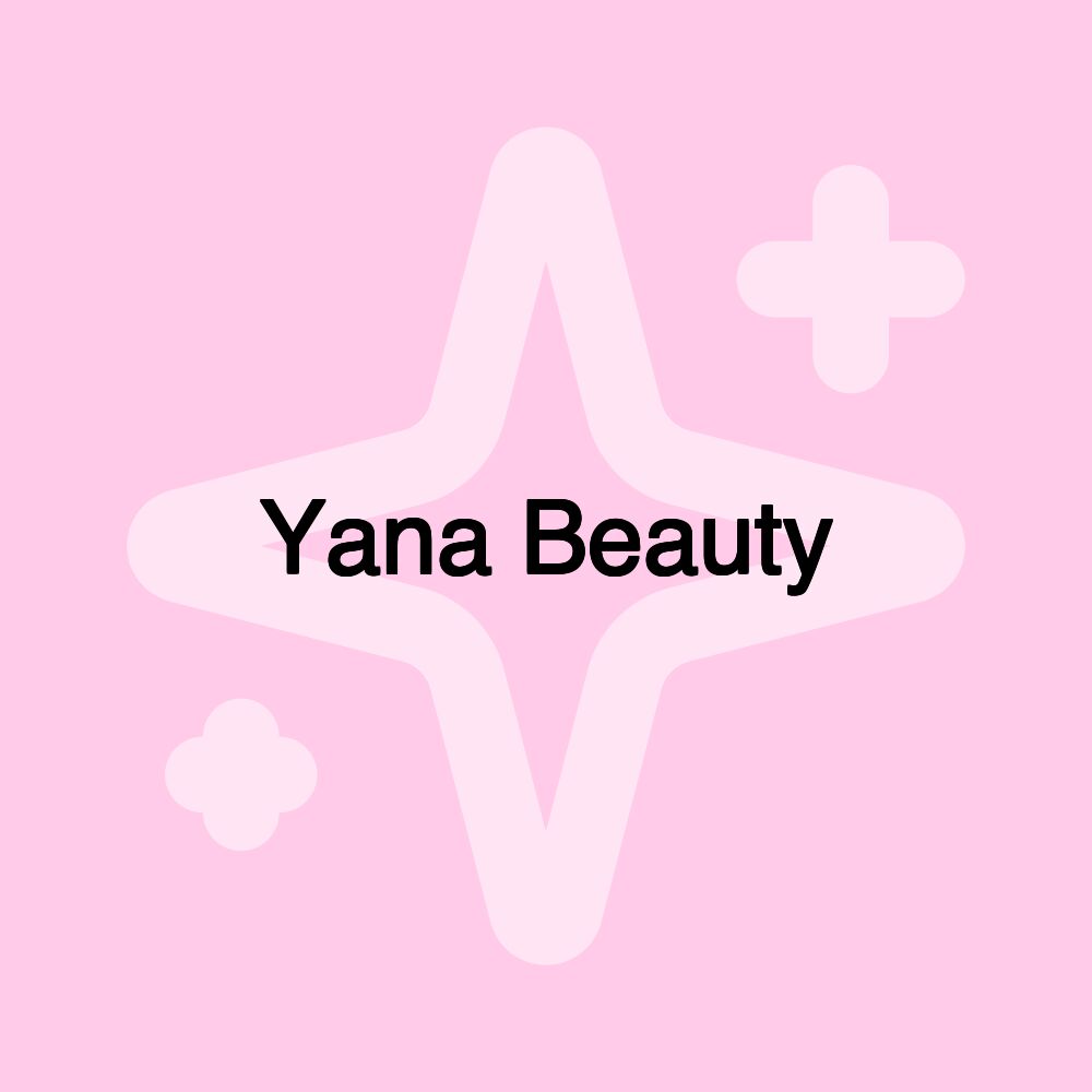 Yana Beauty