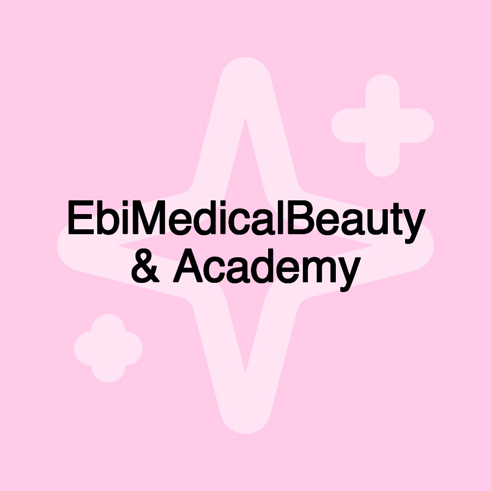 EbiMedicalBeauty & Academy