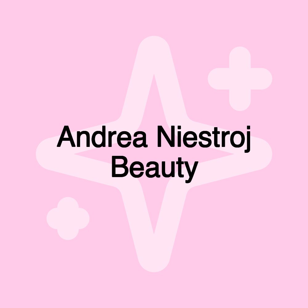 Andrea Niestroj Beauty