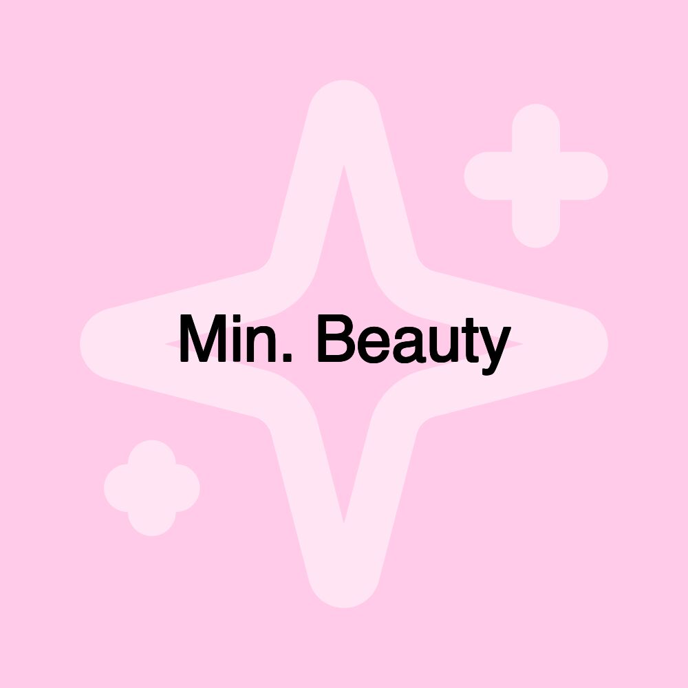 Min. Beauty