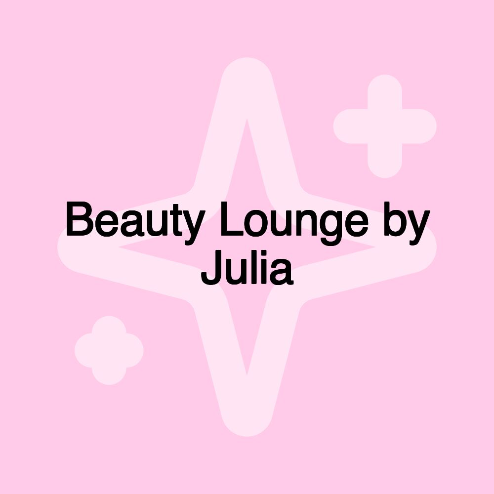 Beauty Lounge by Julia