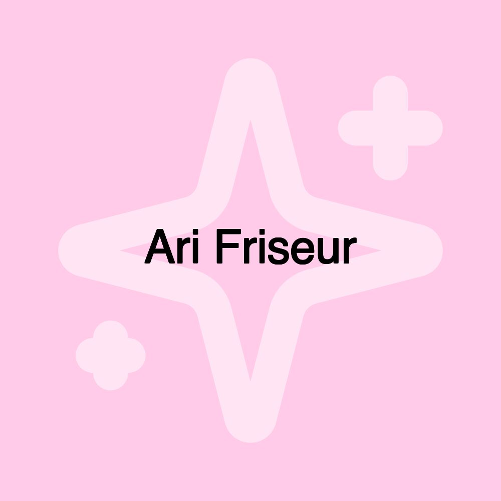 Ari Friseur