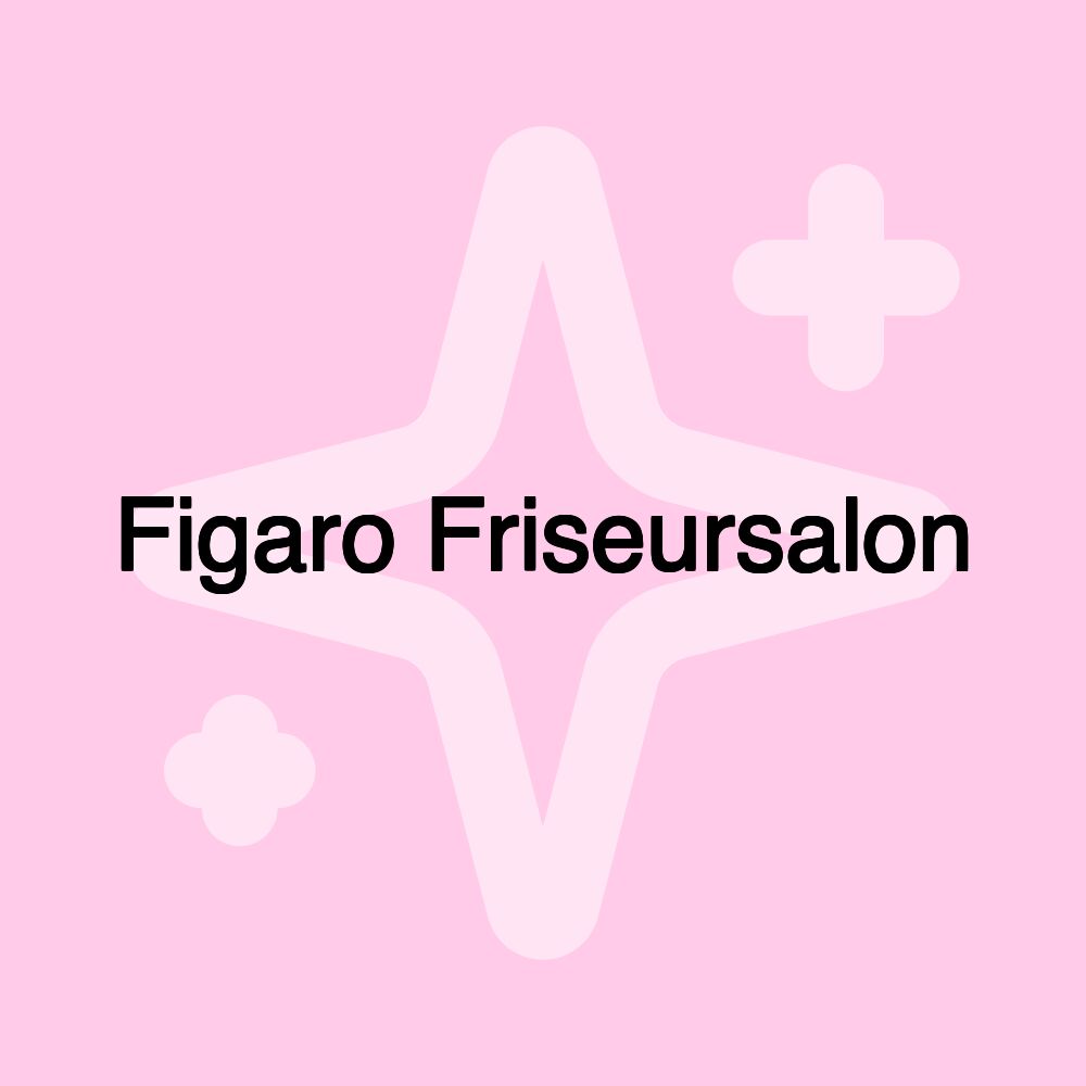 Figaro Friseursalon