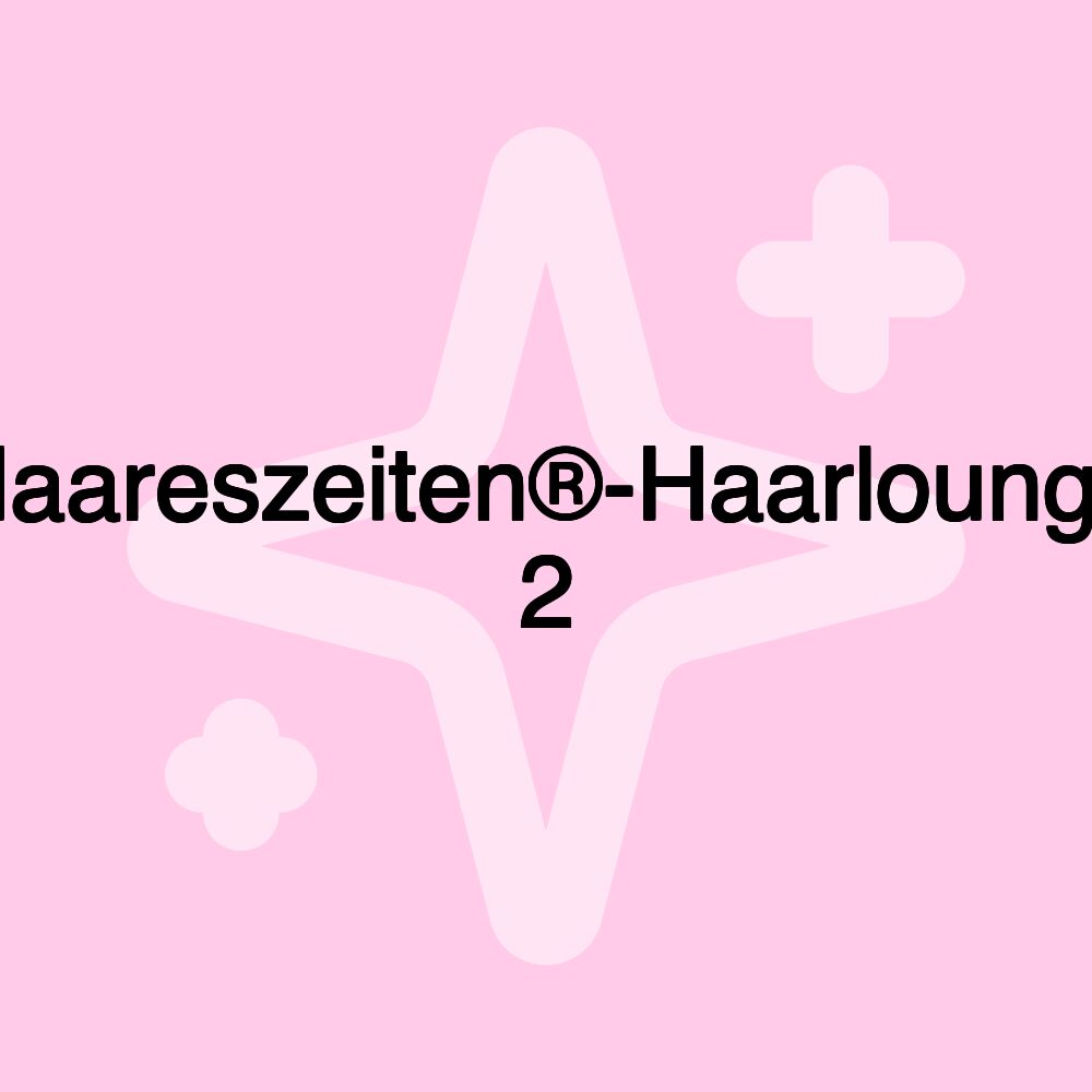 Haareszeiten®-Haarlounge 2