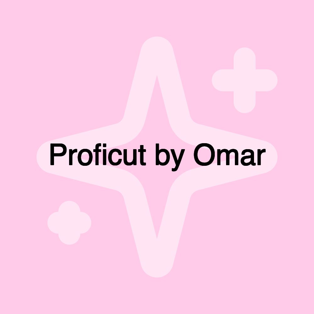 Proficut by Omar