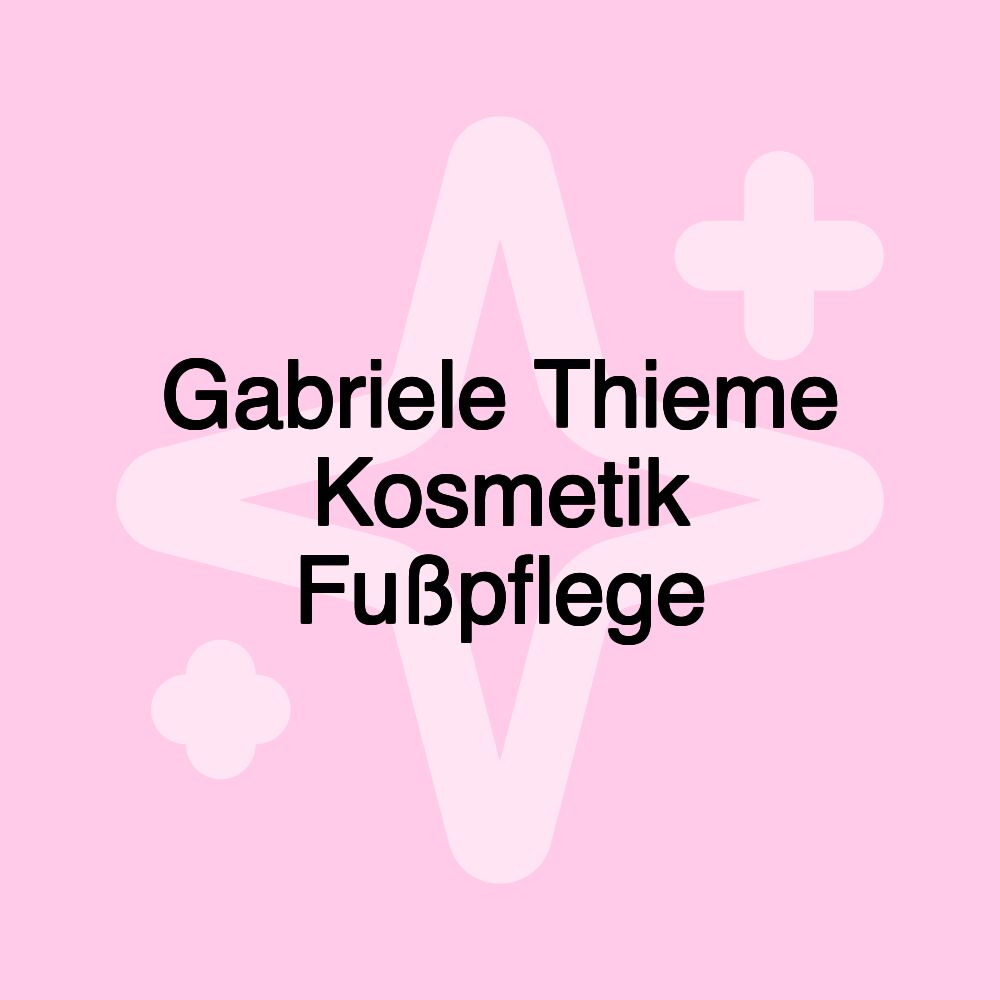 Gabriele Thieme Kosmetik Fußpflege