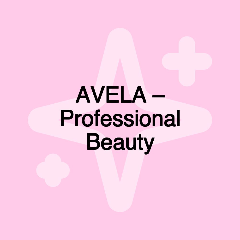 AVELA – Professional Beauty