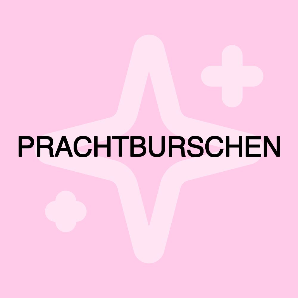 PRACHTBURSCHEN