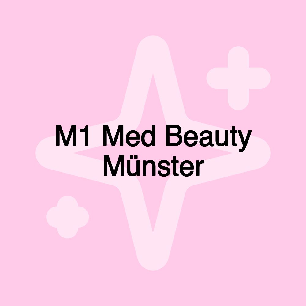 M1 Med Beauty Münster