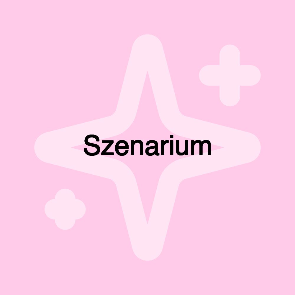 Szenarium