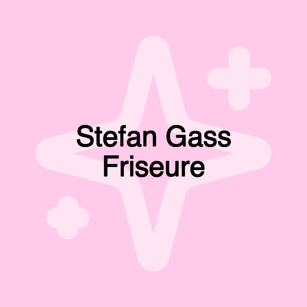 Stefan Gass Friseure