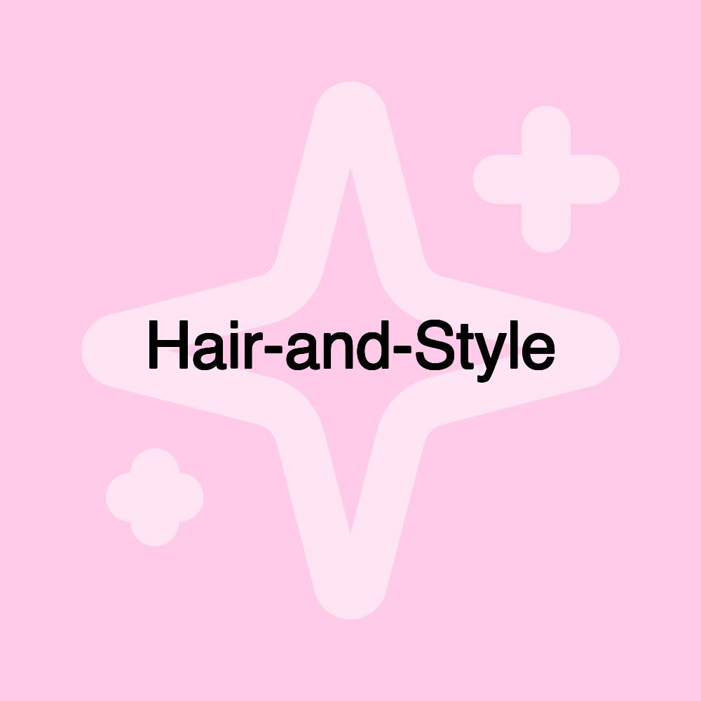 Hair-and-Style