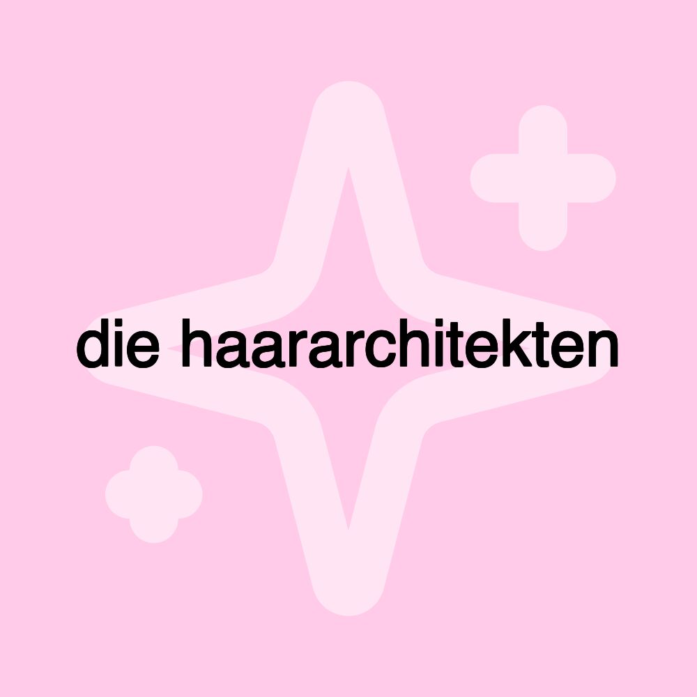 die haararchitekten