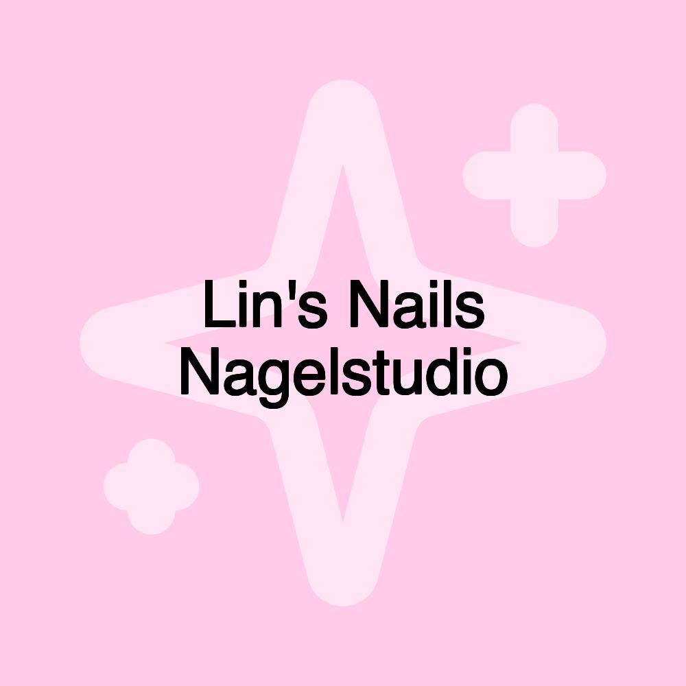 Lin's Nails Nagelstudio