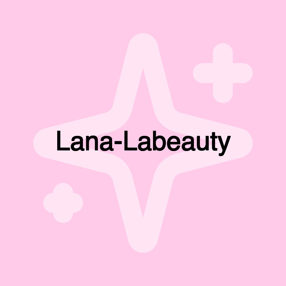 Lana-Labeauty