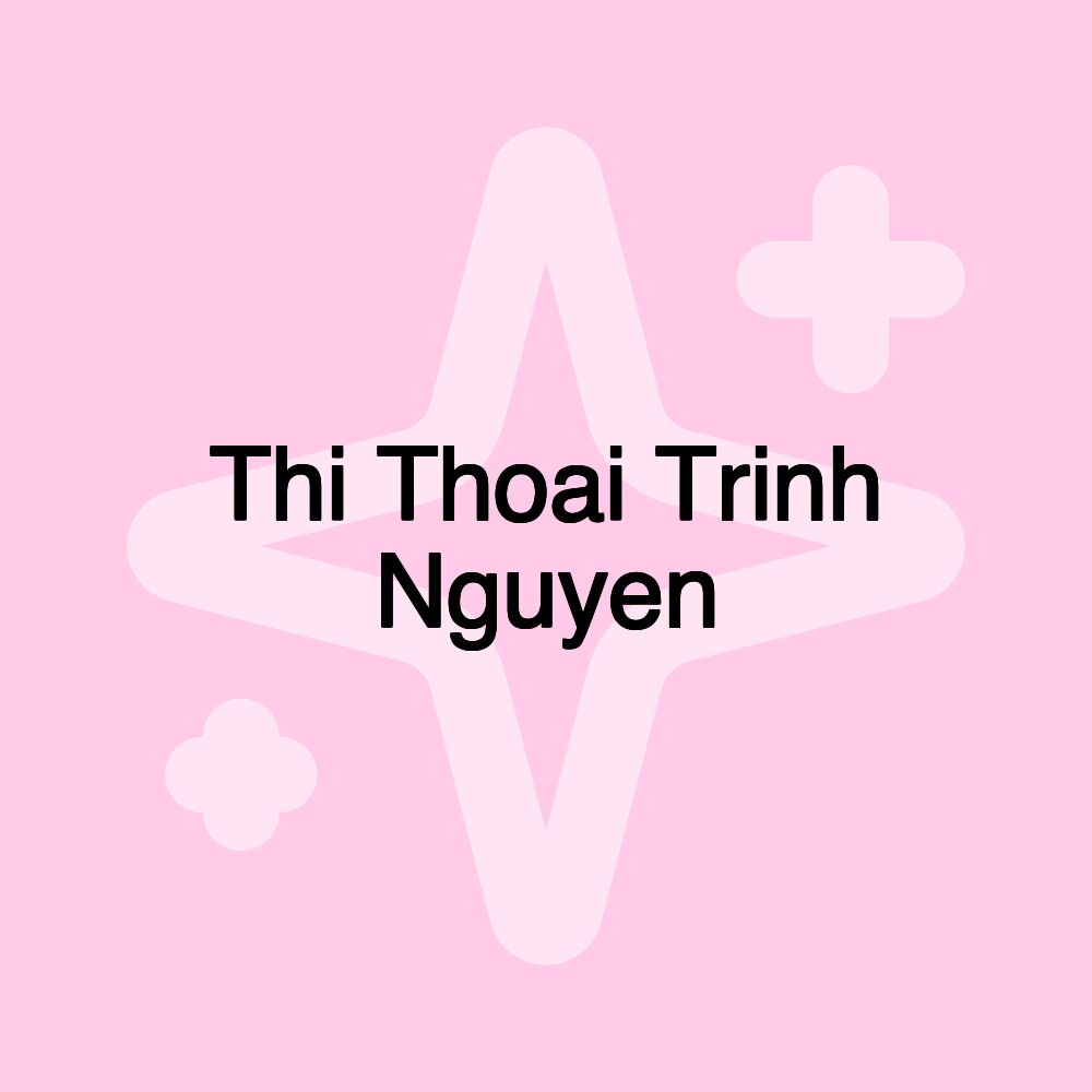 Thi Thoai Trinh Nguyen