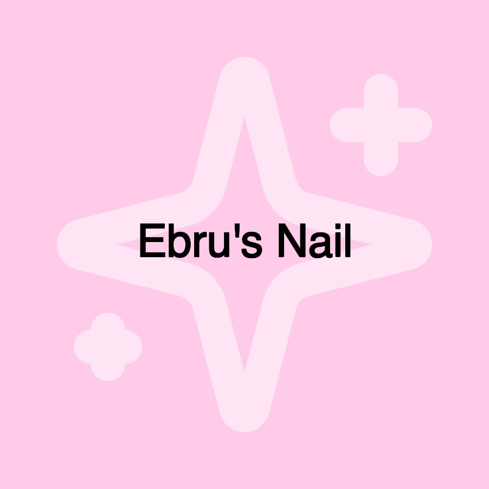 Ebru's Nail