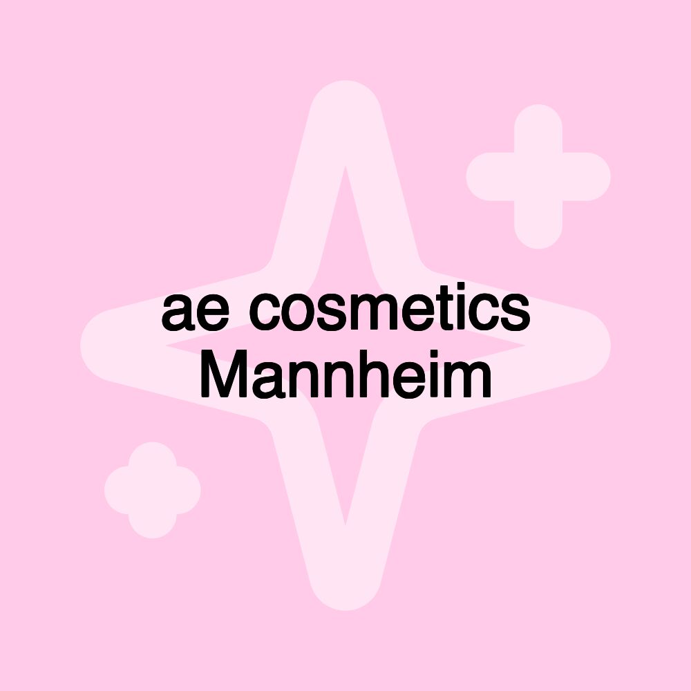 ae cosmetics Mannheim