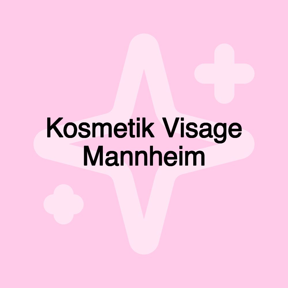 Kosmetik Visage Mannheim