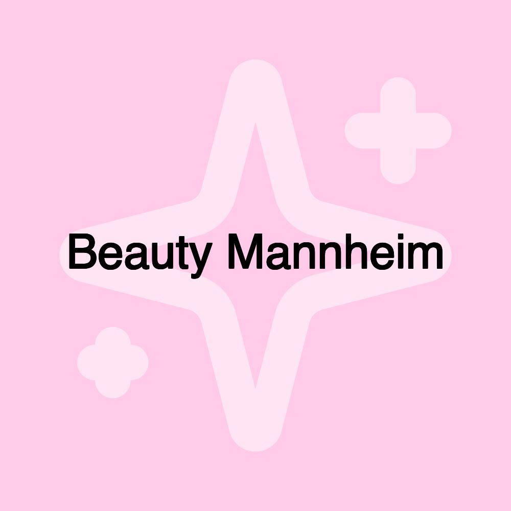 Beauty Mannheim