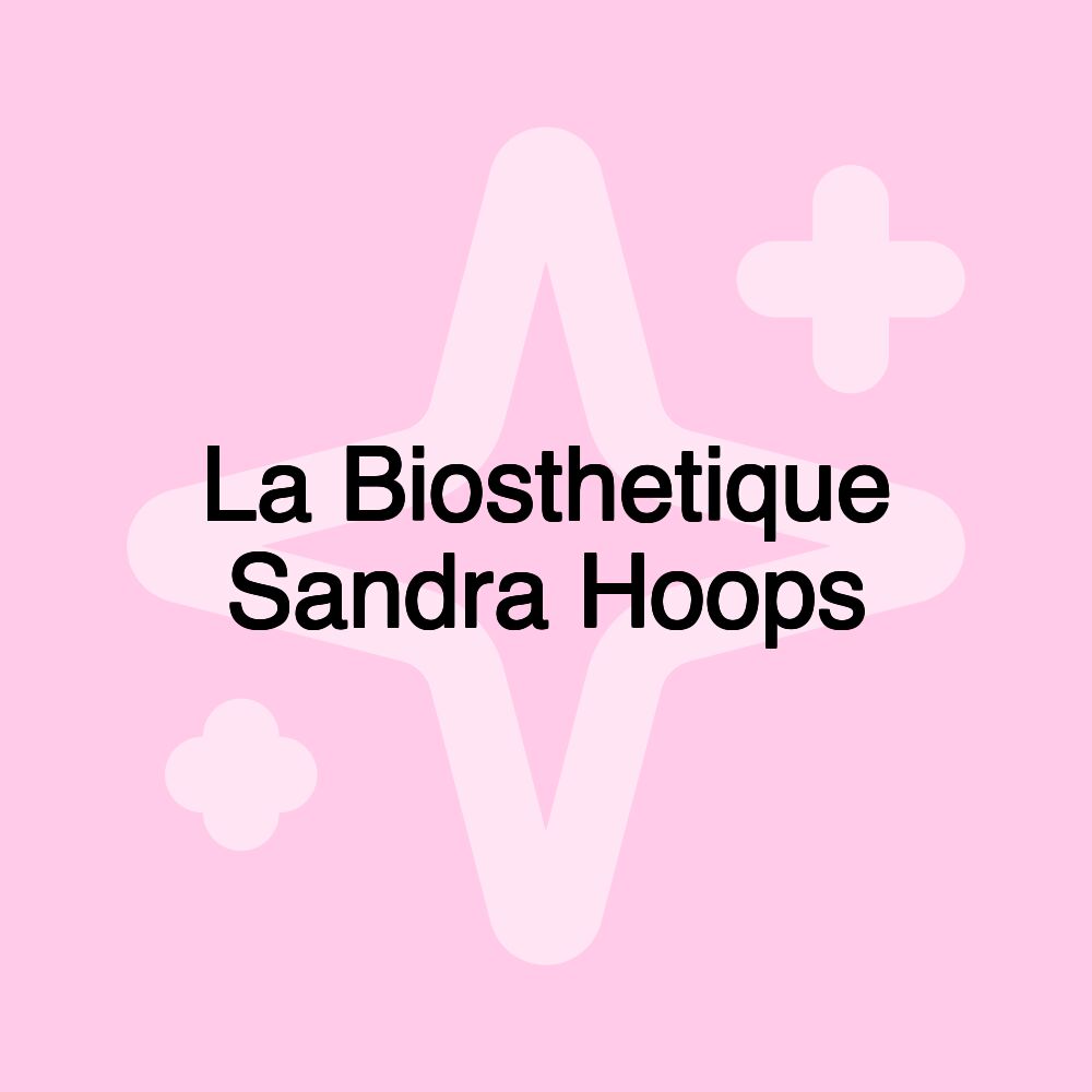 La Biosthetique Sandra Hoops