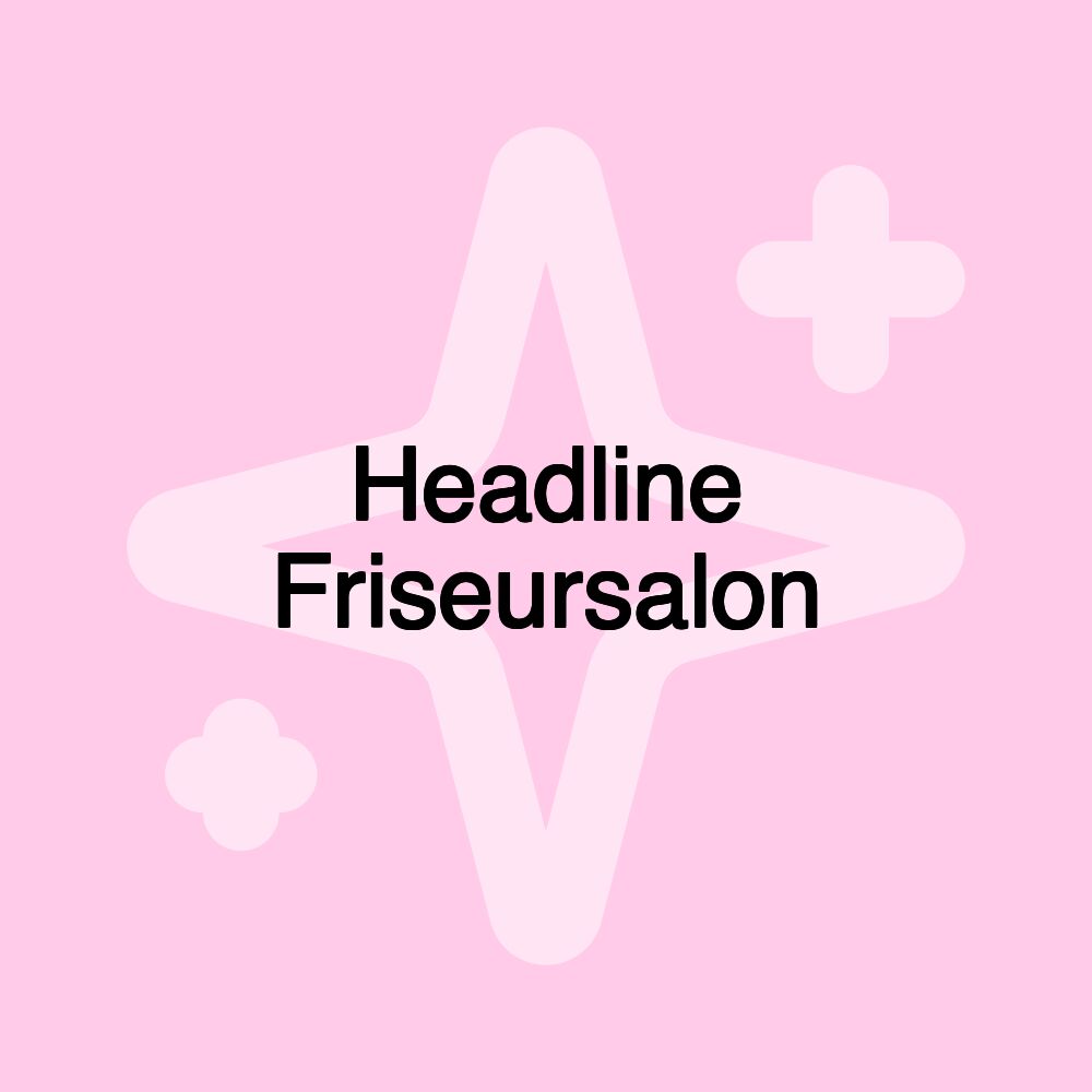 Headline Friseursalon