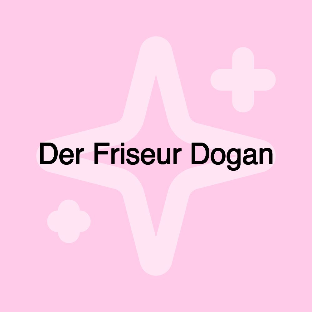 Der Friseur Dogan