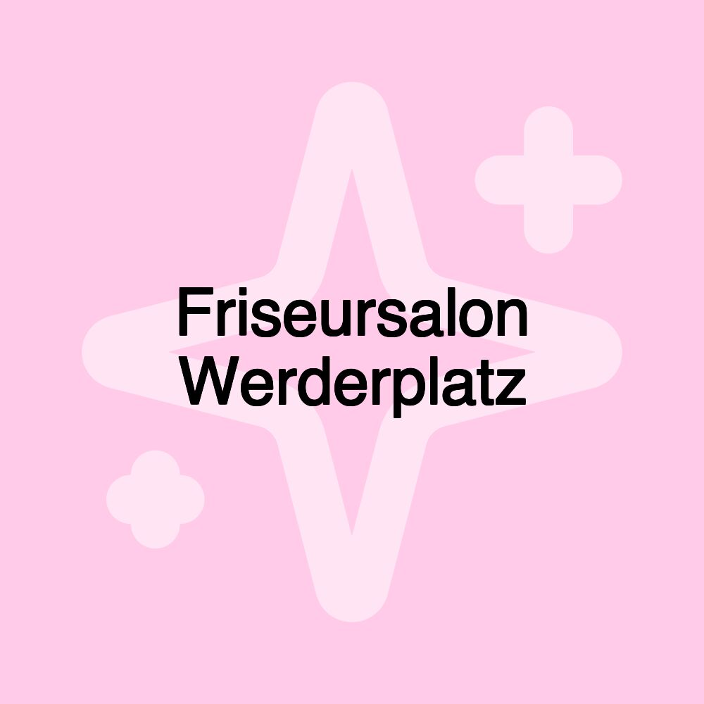 Friseursalon Werderplatz